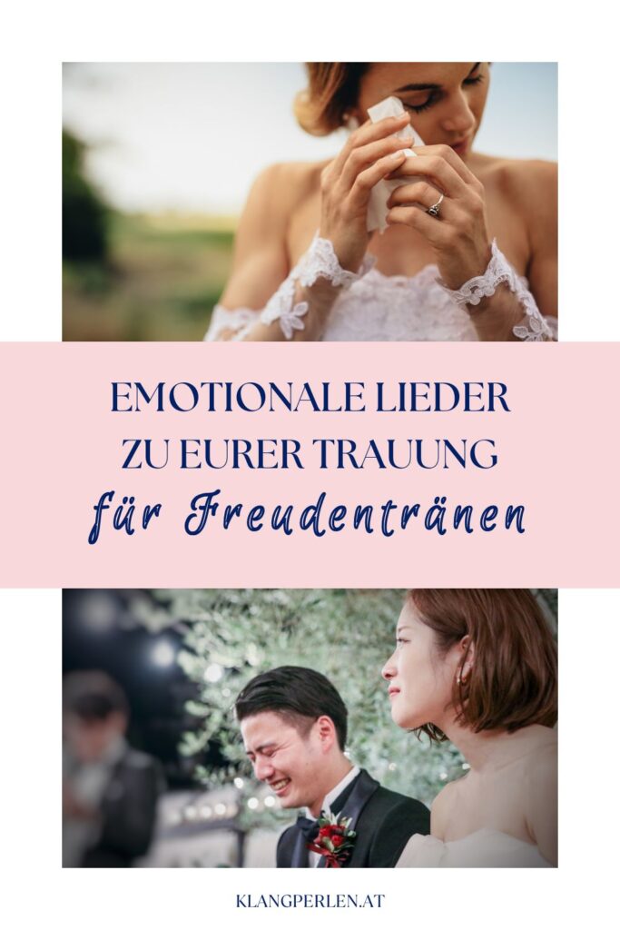 Musik zur Hochzeit, Lieder für emotionale Momente
